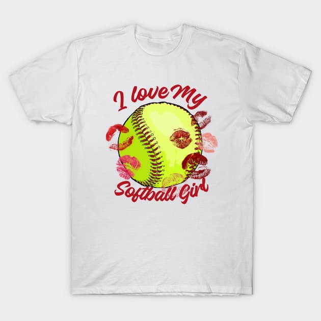 I love my Softball girl T-Shirt by 2SUNS